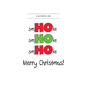 Smhoke smhoke Smhoke Merry Christmas 420 Cardz Christmas Card