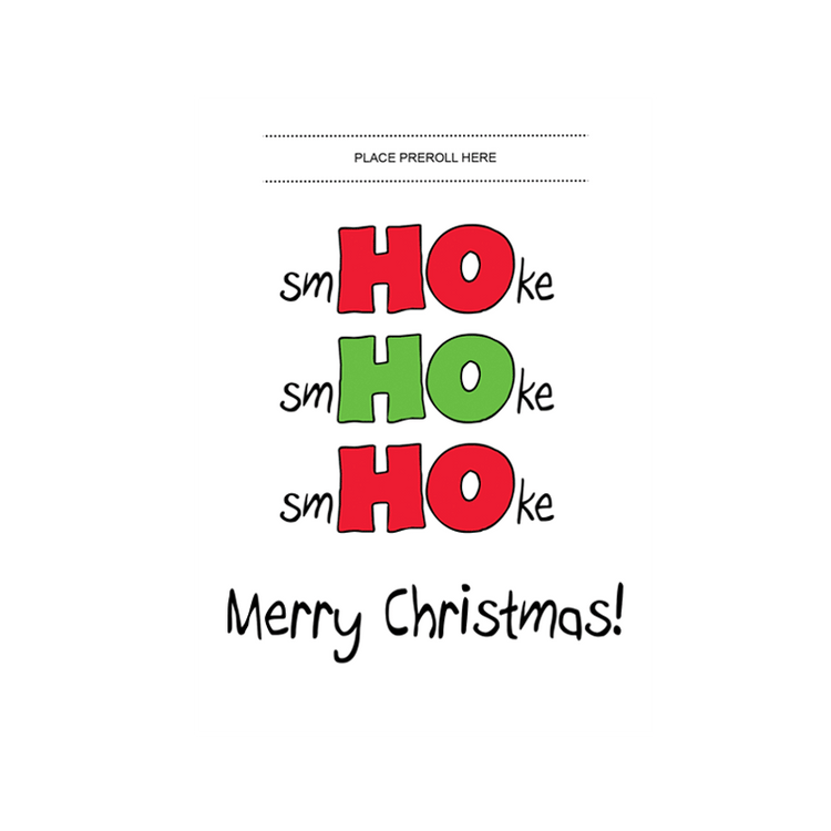 Smhoke smhoke Smhoke Merry Christmas 420 Cardz Christmas Card